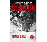 Ardennes 1944, le va-tout d'Hitler