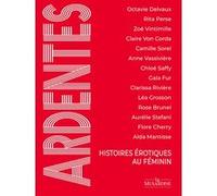 Ardentes - Histoires érotiques au féminin