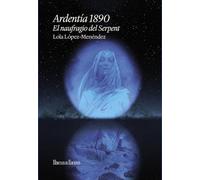 Ardentía 1890: El naufragio del Serpent
