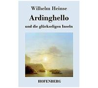 Ardinghello Und Die Glückseligen Inseln