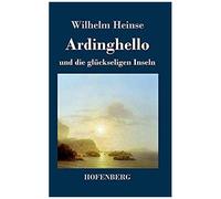 Ardinghello Und Die Glückseligen Inseln