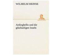 Ardinghello Und Die Glückseligen Inseln