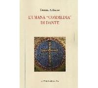 Ardissino, E: L'umana «Commedia» Di Dante