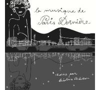 Ardisson, Béatrice - La Musique de Paris Dernière Vol. 3