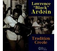 Ardoin, Lawrence - Tradition Creole