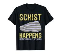 Ardoise Die Metaphorische Rock Geologie Drôle Geologe T-Shirt