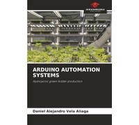 ARDUINO AUTOMATION SYSTEMS: Hydroponic green fodder production