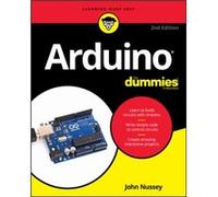 Arduino For Dummies by John Nussey Inconnu (Auteur)