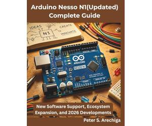 Arduino Nesso N1(Updated) Complete Guide: New Software Support, Ecosystem Expansion, and 2026 Developments