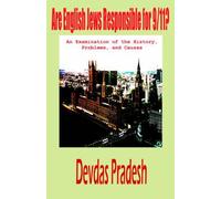 Are English Jews Responsible For 9/11? An Examination Of The History, Problems, And Causes