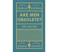 Are Men Obsolete by Maureen Dowd Unknown (Auteur)