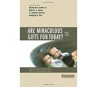 Are Miraculous Gifts For Today?