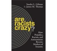 Are Racists Crazy by James Thomas Inconnu (Auteur)