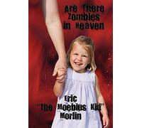Are There Zombies In Heaven