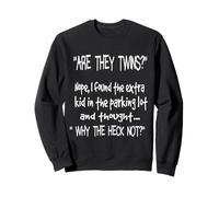 are They Twins Funny Dad Daddy Parent Humour Blague Homme Sweatshirt
