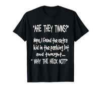 are They Twins Funny Dad Daddy Parent Humour Blague Homme T-Shirt