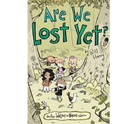 Are We Lost Yet by Will Henry Will Henry (Auteur)
