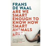 Are We Smart Enough To Know How Smart Animals Are?