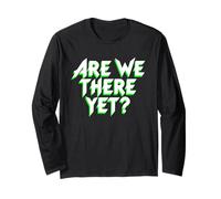 Are We There Yet? Voyage amusant en famille pour enfants Manche Longue