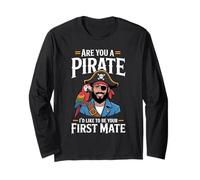 are You A Pirate I'd Like to Be Your First Mate - Manche Longue