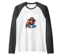 are You A Pirate I'd Like to Be Your First Mate - Manche Raglan
