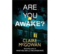 Are You Awake by Claire McGowan Claire McGowan (Auteur)