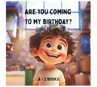 Are You Coming To My Birthday?
