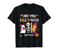 are You Fall-O-Ween Directions? T-Shirt