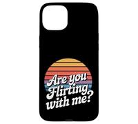 are You Flirting with Me Cheeky Pickup Dating Flirting - Coque pour iPhone 15 Plus