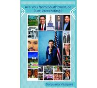 ARE YOU FROM SOUTHMOST OR JUST PRETENDING?