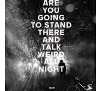 are You Going to Stand There a [Import Allemand]