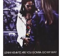 Are You Gonna Go My Way? by Lenny Kravitz (1993-03-09)
