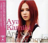 Aya Kamiki - are You Happy Now [Import]