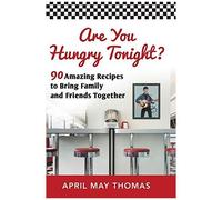 Are You Hungry Tonight?