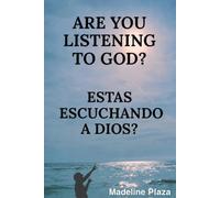 Are You Listening to God? Estas Escuchando a Dios?