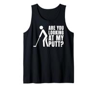 Are You Looking At My Putt Golf Pun Golfeur Golf Drôle Débardeur