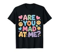 are You Mad at Me Humeur Sarcastique maladroite - T-Shirt
