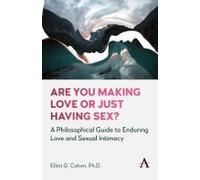 Are You Making Love Or Just Having Sex?