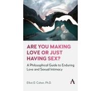 Are You Making Love Or Just Having Sex?