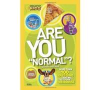 Are You ""Normal""?: More Than 100 Questions That Will Test Your Weirdness (Are you Normal?) - [Livre en VO] Mark Shulman, National Geographic Kids (Auteur)