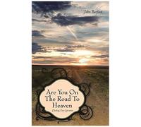Are You On The Road To Heaven