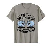 are You Overthinking What I'm Overthinking Cute Brains Humour T-Shirt