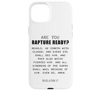 Are You Rapture Ready - Revelation 1:7 Return of Jesus Quote Coque pour iPhone 15 Plus