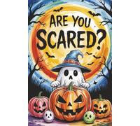 Are you scared? - Blank-Lined Journal - 6x9 - 160 Pages (80 Sheets)