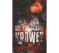 Are You Scared, Krowe?
