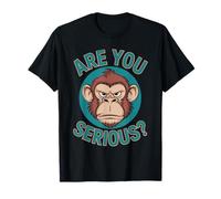 Are You Serious Attitude Singe Humour T-Shirt