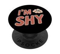 are You Shy Funny Text Citations Funny Shy People Hey I'm Shy PopSockets PopGrip Adhésif