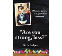 Are You Strong, Lass?": "You'll Need To Be Working Here...