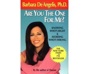 Are You the One for Me? Barbara De Angelis (Auteur)