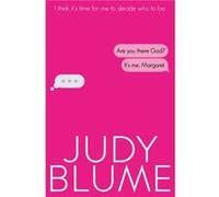 Judy Blume – Are You There, God? It's Me, Margaret